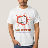 Smash Punch Fist – Bold Strength Motivation Art T-shirt (Voorkant)