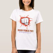 Smash Punch Fist – Bold Strength Motivation Art T-shirt (Voorkant)