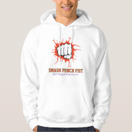 Smash Punch Vuist – Dappere Kracht Motivatie Kunst Hoodie
