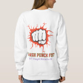 Smash Punch Vuist – Dappere Kracht Motivatie Kunst Trui (Achterkant)