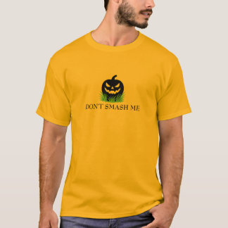 Smashed Mijn Pompoen Niet Gadsden Vlag Parodie T-shirt
