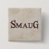 SMAUG™-naam Vierkante Button 5,1 Cm (Voorkant)