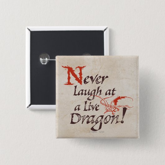 SMAUG™ - Nooit lachen bij een live draak Vierkante Button 5,1 Cm (Voorkant /achterkant)