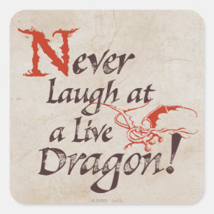 SMAUG™ - Nooit lachen bij een live draak Vierkante Sticker