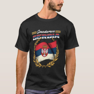 Smederevo Servië Souvenir Srbija Vlag T-shirt