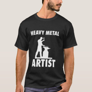 Smederij Zware Metaal' Kunstenaar Metaalsmid Uitru T-shirt