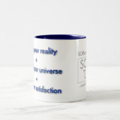 smeek je realiteit... Mok voor tweetonkoffie (Center)