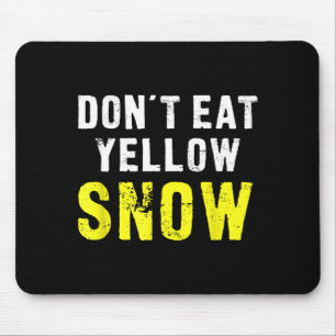Smeer 'T Shirt Niet 'T Gele Sneeuw Winter Muismat