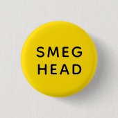 Smeg Head | Red Dwarf | Badge Ronde Button 3,2 Cm (Voorkant)