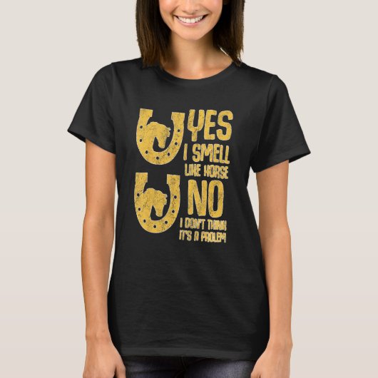Smell Like A Horse T-shirt (Voorkant)