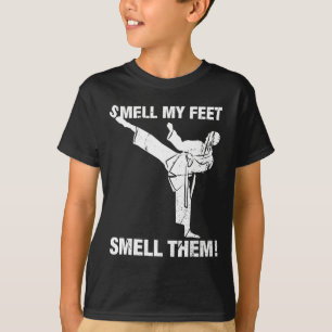 Smell My Feet Funny Karate T Shirt Gift Ruik ze