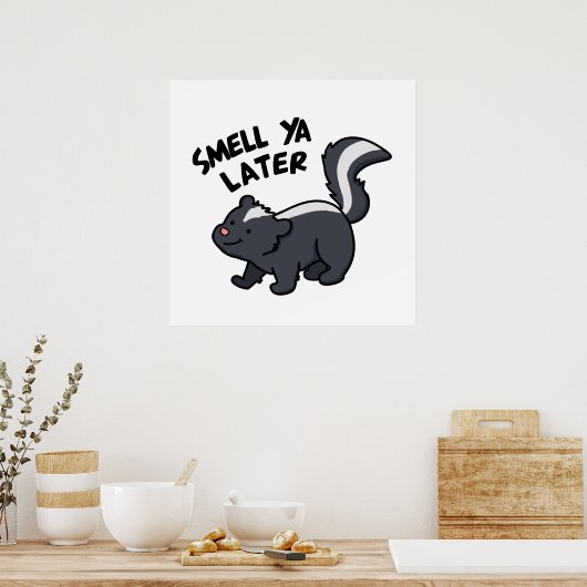 Smell Ya Later Funny Skunk Pun Poster (Keuken)