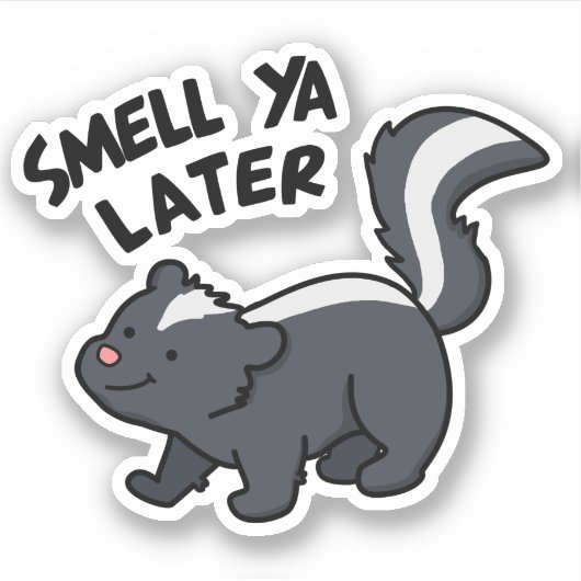 Smell Ya Later Funny Skunk Pun Sticker (Voorkant)