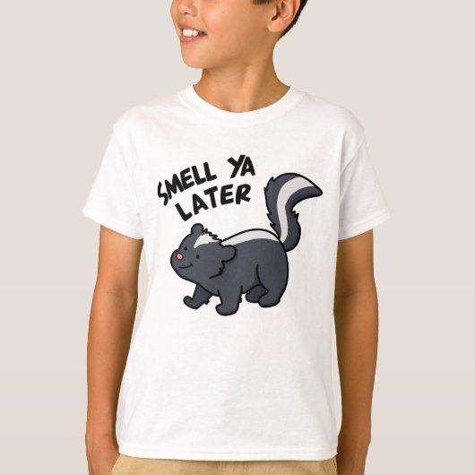 Smell Ya Later Funny Skunk Pun T-shirt (Voorkant)