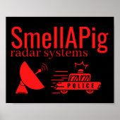 SMELLAPIG RADAR SYSTEMEN grappig sarcastisch Poster (Voorkant)