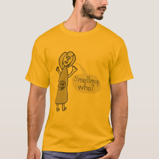 Smellmop Wie? T-shirt