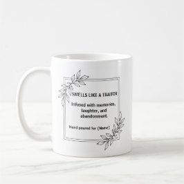 Smells Like A Traitor Coworker Leaving Mug Koffiemok