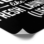 Smells Like Clean Laundry Lies Funny Sarcastic Quo Poster (Hoek)