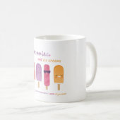 Smelt je zorgen | Tweetalige popsicle-positiviteit Koffiemok (Voorkant rechts)