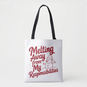 Smeltend Weg Van Mijn Verantwoordelijkheden Snarky Tote Bag