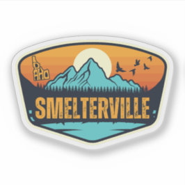 Smelterville, Idaho Sticker
