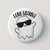 Smerige, duurzame Funny Ghost Pun Ronde Button 5,7 Cm (Voorkant)