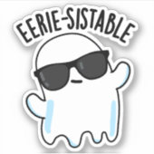 Smerige, duurzame Funny Ghost Pun Sticker (Voorkant)