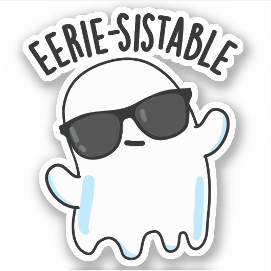 Smerige, duurzame Funny Ghost Pun Sticker (Voorkant)