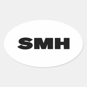 SMH   Text Slang Ovale Sticker