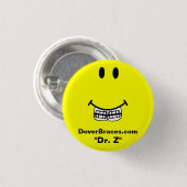 Smile Afbeelding, DoverBraces.com, "Dr. Z" Ronde Button 3,2 Cm (Voorkant /achterkant)