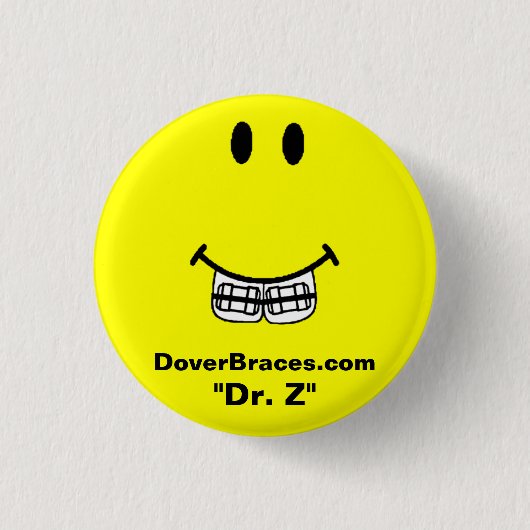 Smile Afbeelding, DoverBraces.com, "Dr. Z" Ronde Button 3,2 Cm (Voorkant)