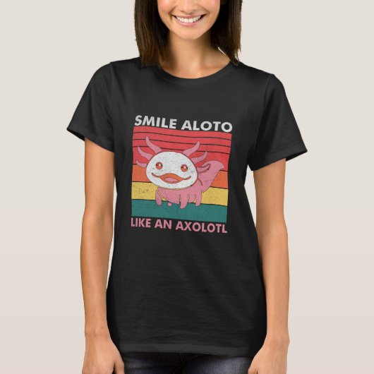Smile Aloto als een Axolotl T-shirt (Voorkant)