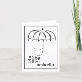 Smile be Your Umbrella Note Kaart