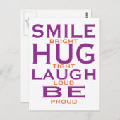 Smile Bright, Hug Tight, Laugh Loud, wees trots Briefkaart (Voorkant / Achterkant)