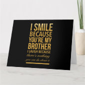 Smile bro Funny birthday gifts for brothers from b Bedankkaart (Voorkant)