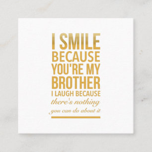 Smile bro Funny verjaardagsgeschenken voor broers  Vierkante Visitekaartje
