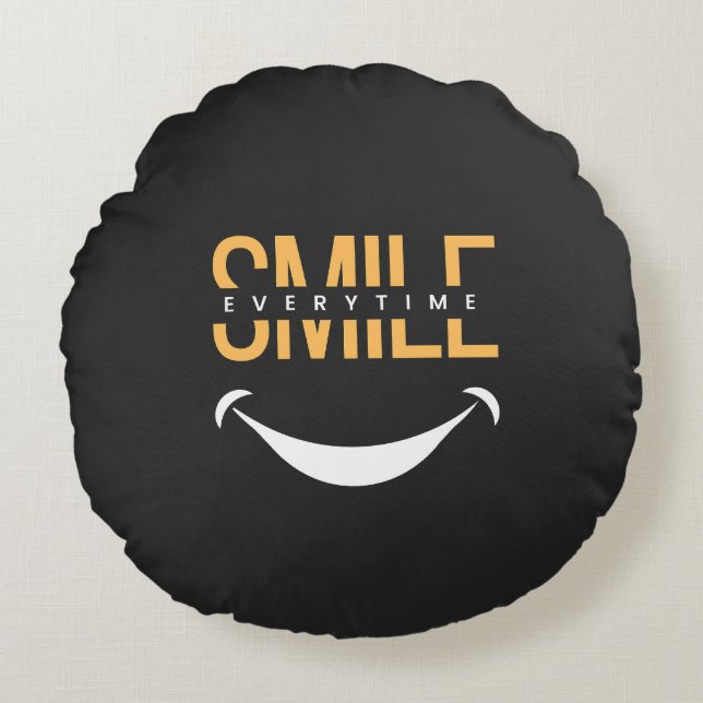 Smile Everytime – Spread Positive Vibes Anywhere Rond Kussen (Voorkant)