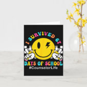 Smile Face I Survived 67 Days Of School Counselor Kaart (Gele Bloem)