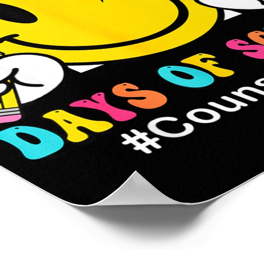 Smile Face I Survived 67 Days Of School Counselor  Poster (Hoek)
