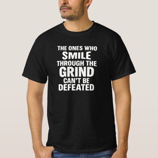 Smile grind gym motivatie citaat met witte tekst t-shirt (Voorkant)