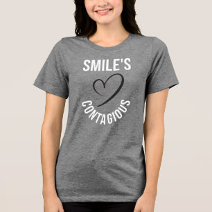 "Smile is besmettelijk" motiverende spreuk ontwerp Tri-Blend Shirt