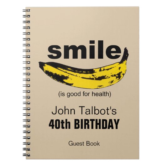Smile is goed voor Health 40th Birthday Guestbook Notitieboek (Voorkant)
