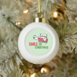 Smile, it's Christmas | Keramische Bal Ornament