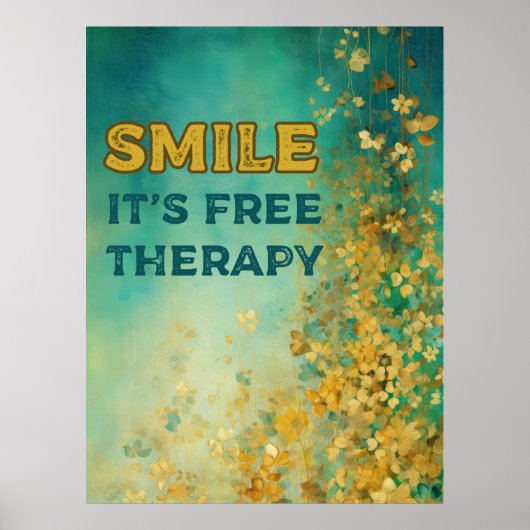 "SMILE IT'S FREE THERAPY" Poster (Voorkant)