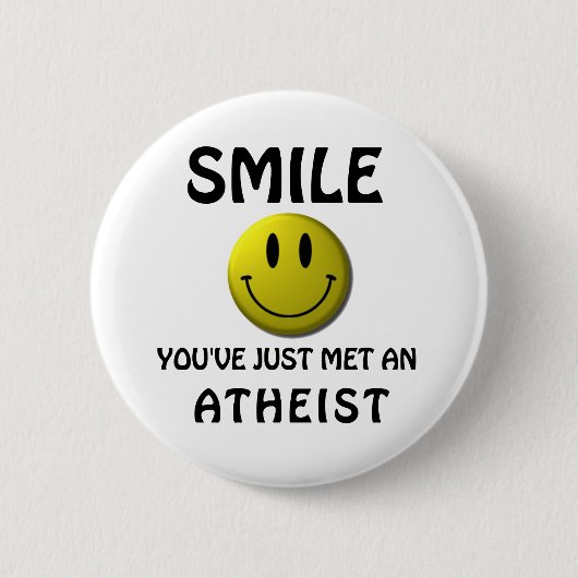 SMILE, je hebt net een atheïst ontmoet. Ronde Button 5,7 Cm (Voorkant)