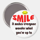 Smile - Laat mensen zich afvragen wat je van plan  Magneet (Voorkant / Achterkant)