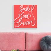 Smile Love Dream Canvas Afdruk (Insitu (Woonkamer))