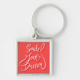 Smile Love Dream Sleutelhanger