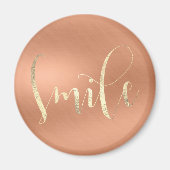 Smile Motivatie Roos Champaign Copper Gold Magneet (Voorkant)
