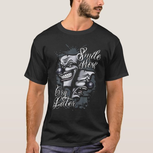 Smile Now Cry Later Chicano Tattoo kunst T-shirt (Voorkant)